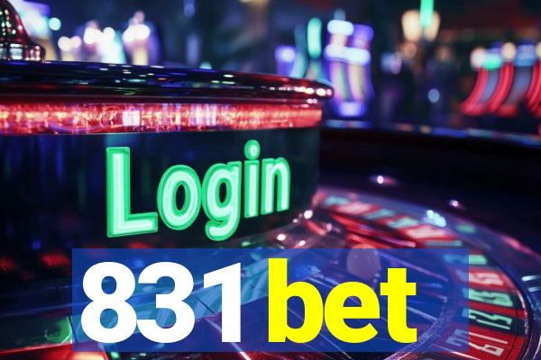 831 bet